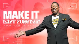 Dr. R.A. Vernon // Make It Last Forever! // The Word Church
