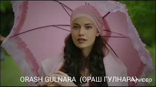 Orash gulnara.....Ораш гулнара