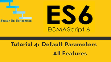 Default Parameters in ES6 all features - Tutorial 4