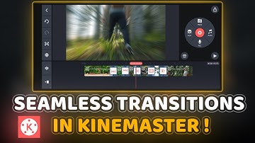 Create Seamless Smooth Transitions in Kinemaster ! 🔥