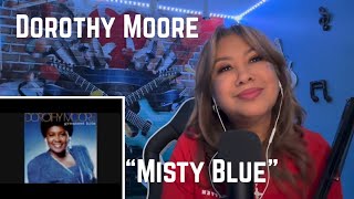 Dorothy Moore - Misty Blue / Reaction