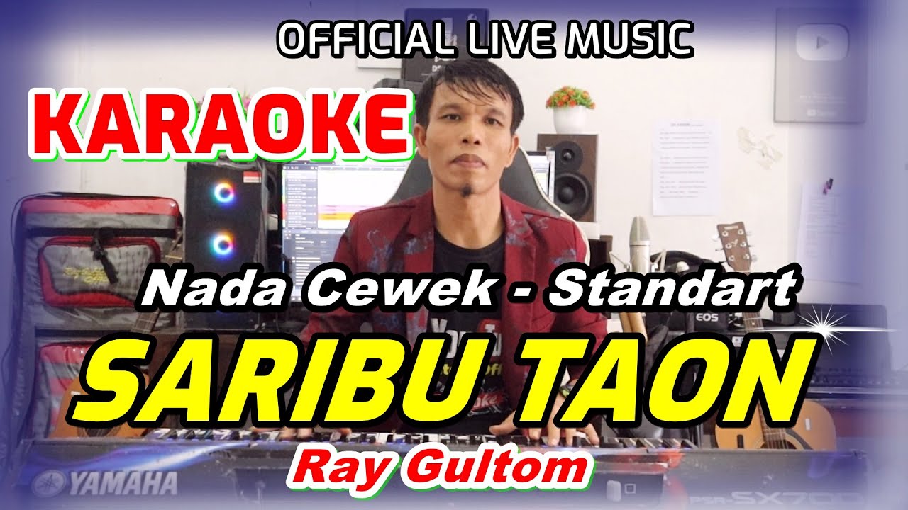 KARAOKE SARIBU TAON ( LAGU BATAK )  - NADA STANDART WANITA - A = DO