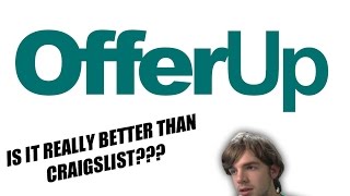 Is It Better Than Craigslist? Offerup App Review