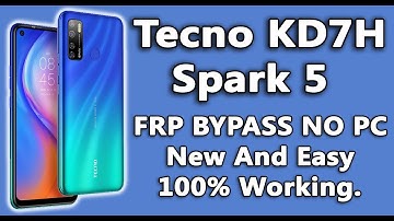 Tecno KD7H Spark 5 FRP Bypass New And Easy Method 100% Working.