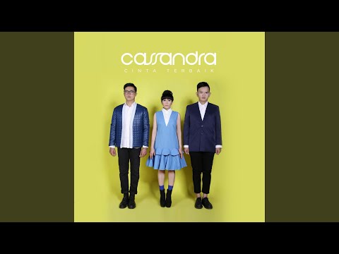 Kekasih Kedua - Cassandra