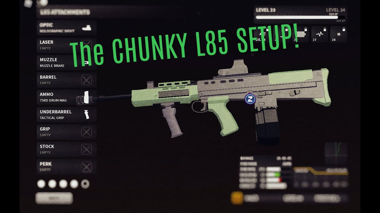 The CHUNKY L85 Setup! (Bad Business)
