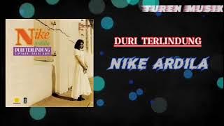 DURI  TERLINDUNG - NIKE ARDILA ( audio HD  )