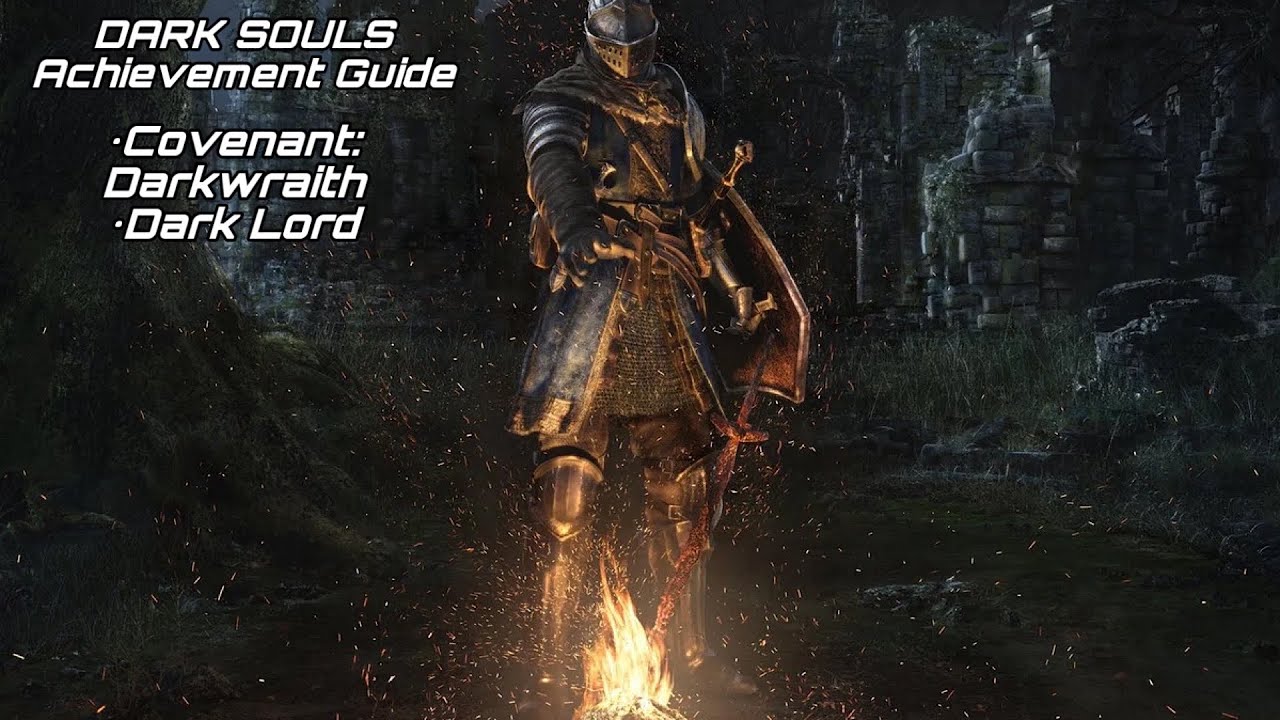 DARK SOULS: Achievement Guide - Covenant: Darkwraith, Dark Lord