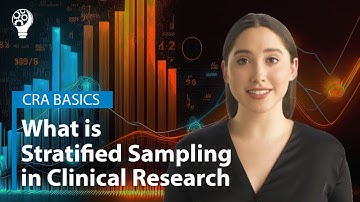 CRA Basics: Stratified Sampling in Clinical Research