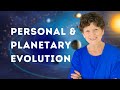 Personal  planetary evolution