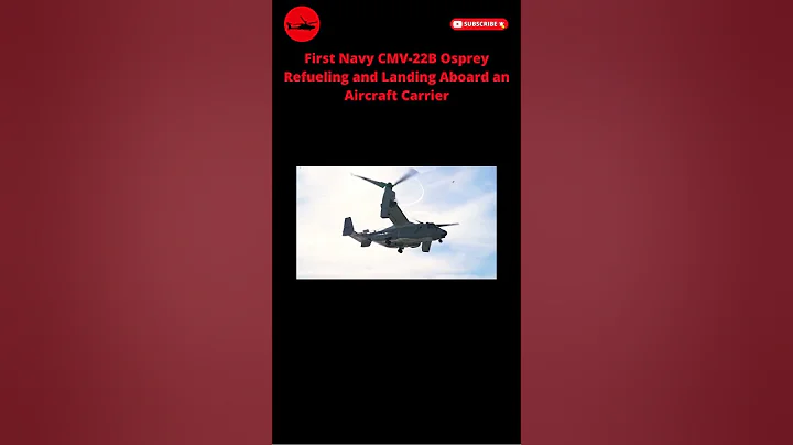 First Navy CMV-22B Osprey Refueling and Landing Aboard an Aircraft Carrier #Shorts