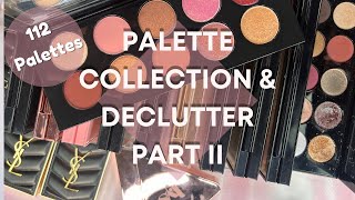 A-Z(ish) Palette Collection & (light) Declutter | Part 2