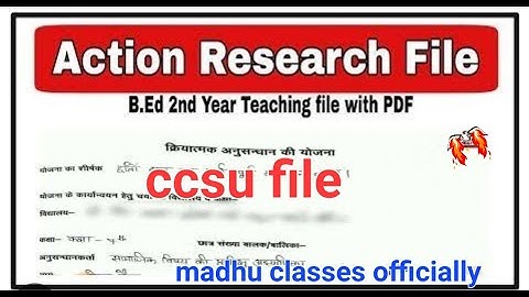 ACTION RESERCH  FILE IN HINDI IN B.ED IN HINDI | CCSU FILE | B.ED 2NDYEAR #practicalfile
