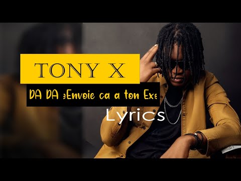 Tony X–Da da