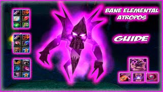 Bane Elemental Atropos Guide | Элементаль в Кери (фан) , в Сапе и через Мид.