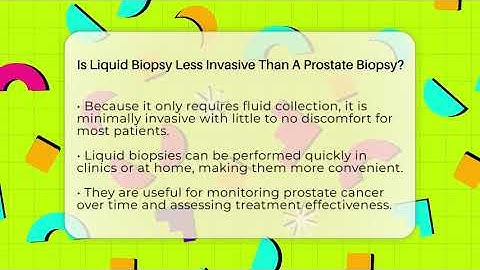 Is Liquid Biopsy Less Invasive Than A Prostate Biopsy? - Prostate Health Network