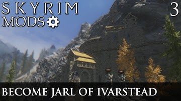Skyrim Mods: Become Jarl of Ivarstead - Part 3