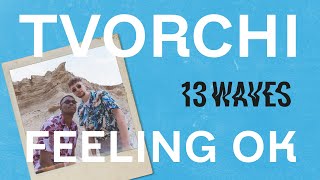 Tvorchi - Feeling Ok (Lyric Video)