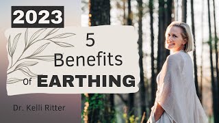 EARTHING  The Health Secret You Need to Know | 5 Benefits & How to Do it