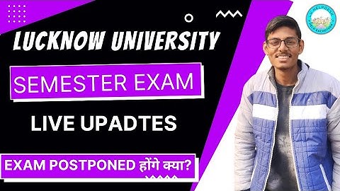 Semester Exams Updates Today  University of Lucknow | Lucknow University Exams  #lucknowuniversity
