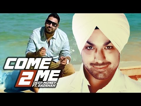 Deep Money Come 2 Me Full Video Song Feat. Badshah || Born Star || NEW PUNJABI SONG