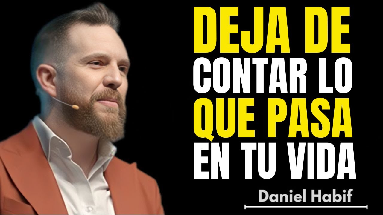 Deja de Contar lo que Pasa en tu Vida | Daniel Habif Motivación para el Silencio y el Éxito