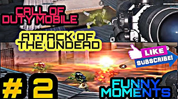 CALL Of duty mobile funny moments || Attack Of The Undead 20 || [ # Part 2 ]