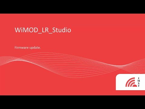 5. WiMOD LR_Studio (LoRa®). Firmware Update