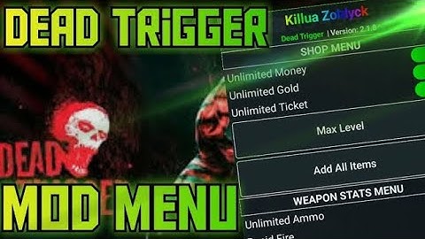 Dead Trigger MOD MENU - V2.1.8