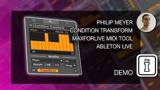DEMO - Condition Transform - Ableton Live 12 MIDI Tools by Philip Meyer