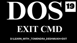 DOS EXIT COMMAND || HOW TO USE EXIT COMMAND IN DOS||