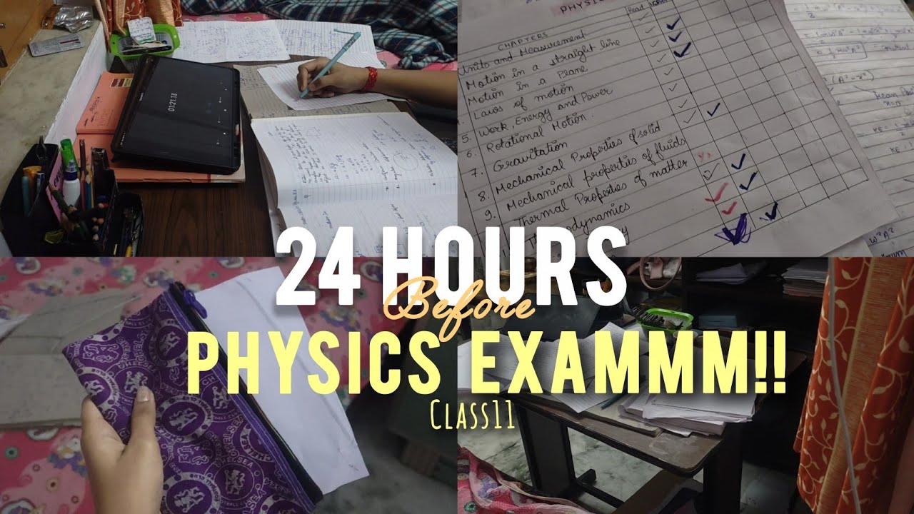 I'm COOKED PHYSICS EXAM IN 24 HOURS 📚😭🤧| 11TH GRADER 🥲✨#11grader 