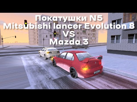 Покатушки N5 Mitsubishi Lancer Evolution 8 VS Mazda 3