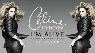 Celine Dion - I'm Alive (Jason Parker Extended Remix) [2023] #celinedion Resimi