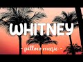 Whitney  rve lyrics 