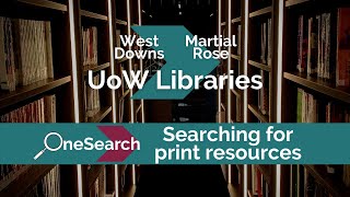 OneSearch: Searching for print resources | UoW Libraries