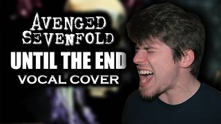 Until The End – Avenged Sevenfold | Vocal Cover by Stephen Cooper