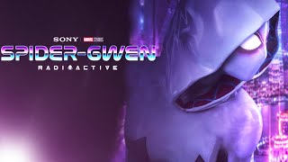 Spider Gwen Radioactive 'Main Titles' Opening Scene Fan-Made (60fps)