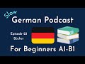 Slow German Podcast for Beginners / Episode 23 Bücher (A1-B1)