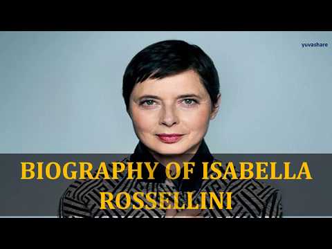 Video: Rossellini Isabella: Tarjimai Holi, Martaba, Shaxsiy Hayot