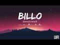 Billo - J Star (Slowed + Reverb) Lo-Fi Billo Nachi Mere Naal #trending​ #viral​ #viralvideo​