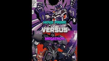 megatron vs nova prime #transformers #idw #megatron #nova prime #vs edits #1v1 #vs #edits