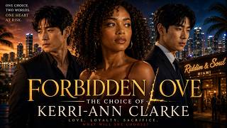 She Fell in Love With the Wrong Man | Forbidden Love: The Choice of Kerri-Ann Clarke (Full Movie)