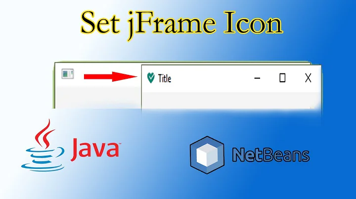 Java Swing (jFrame) set Title Icon | NetBeans IDE