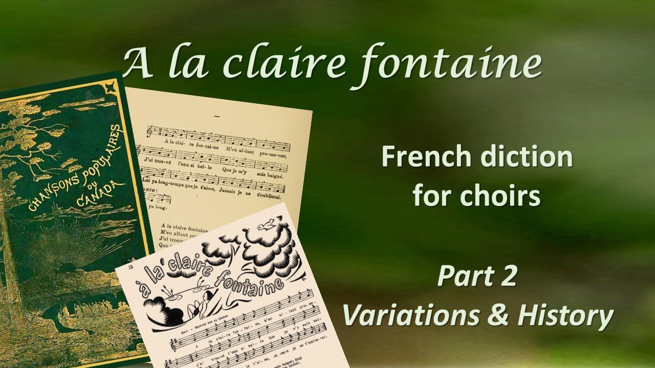 À la claire fontaine, French diction for choirs, Part 2 - YouTube