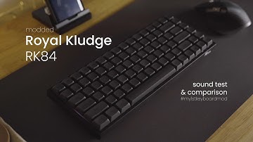 Royal Kludge RK84 Sound Test & Modded Comparison // My First Keyboard Mod