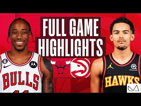 Chicago Bulls vs Atlanta Hawks FULL GAME HIGHLIGHTS｜2022-23 NBA Season｜12/21 2022