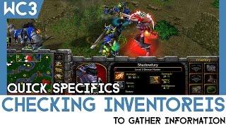 Warcraft 3 Guide - Checking Inventories to Gather Information