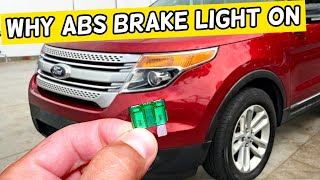 Why ABS Brake Light On Ford Explorer 2011 2012 2013 2014 2015