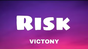 Victony - Risk (Lyrics)